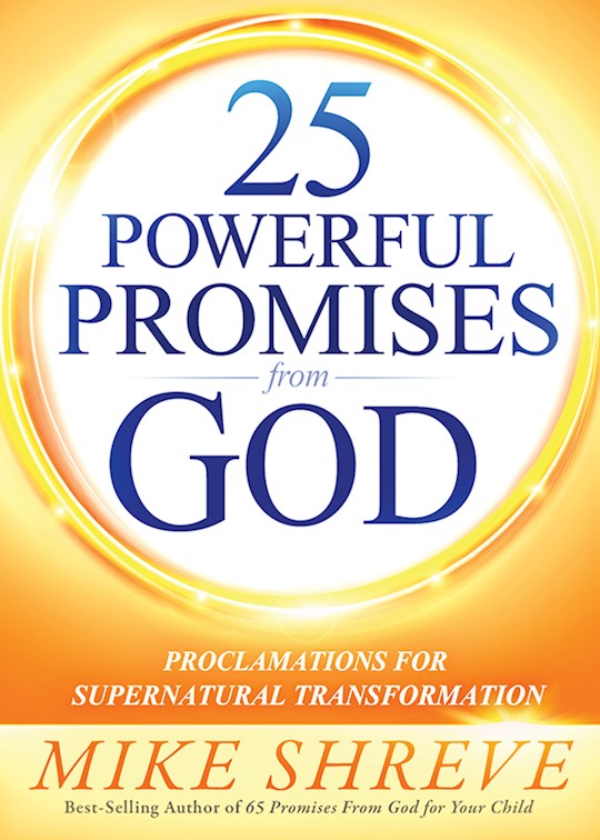 25 Powerful Promises From God - Mike Shreve